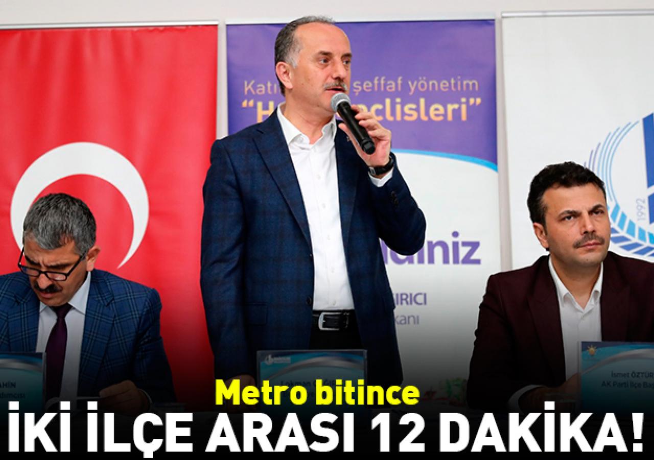 İki ilçe arası 12 dakika