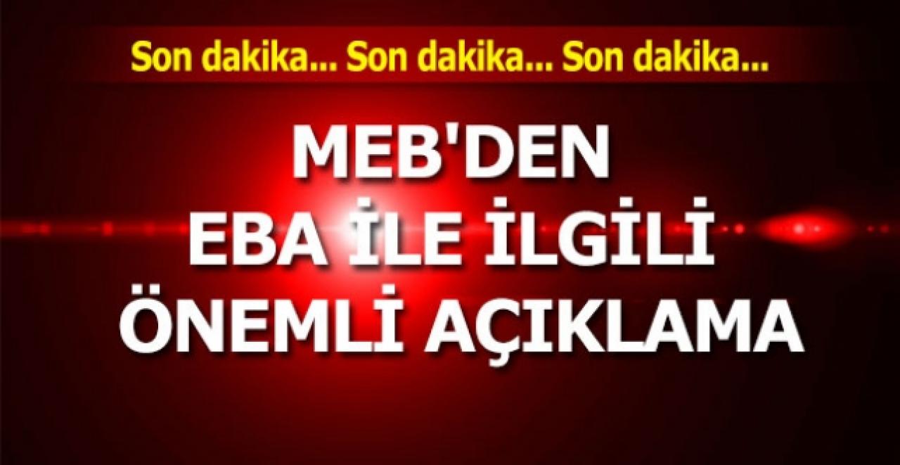 MEB'den EBA ile ilgili önemli açıklama