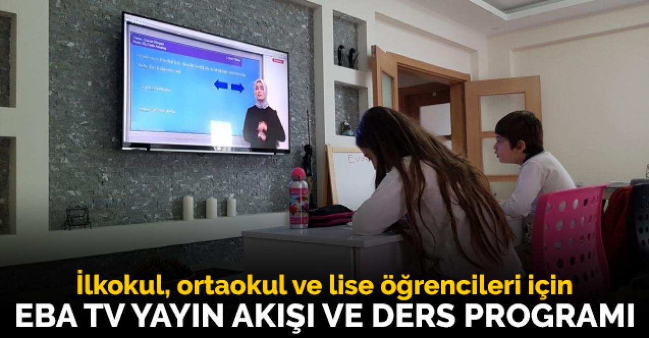 23 Ekim Cuma EBA TV canlı yayın akışı! İlkokul, ortaokul ve lise ders programı