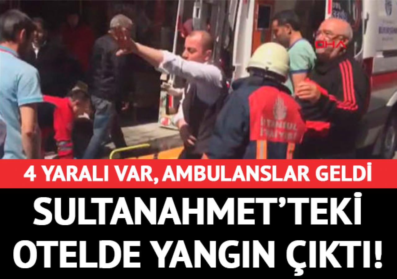 Sultanahmet'teki otelde yangın: 4 yaralı var