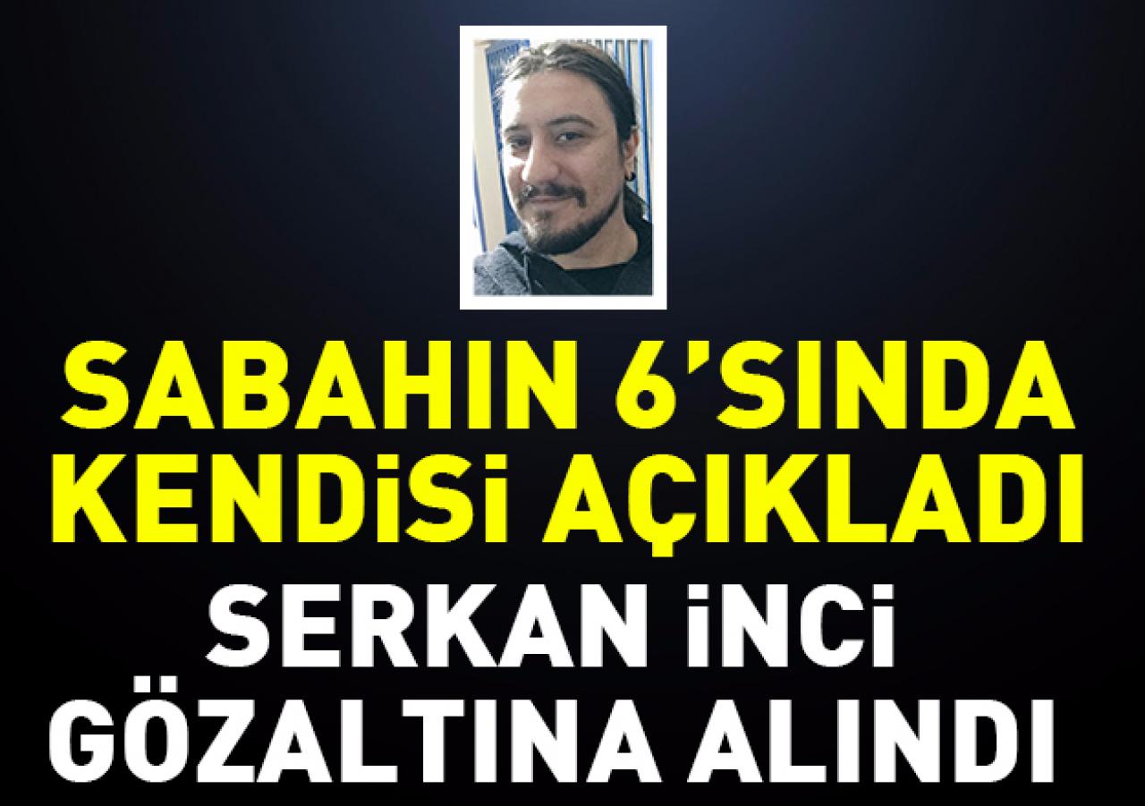 İnci Sözlük'ün sahibi Serkan İnci gözaltında