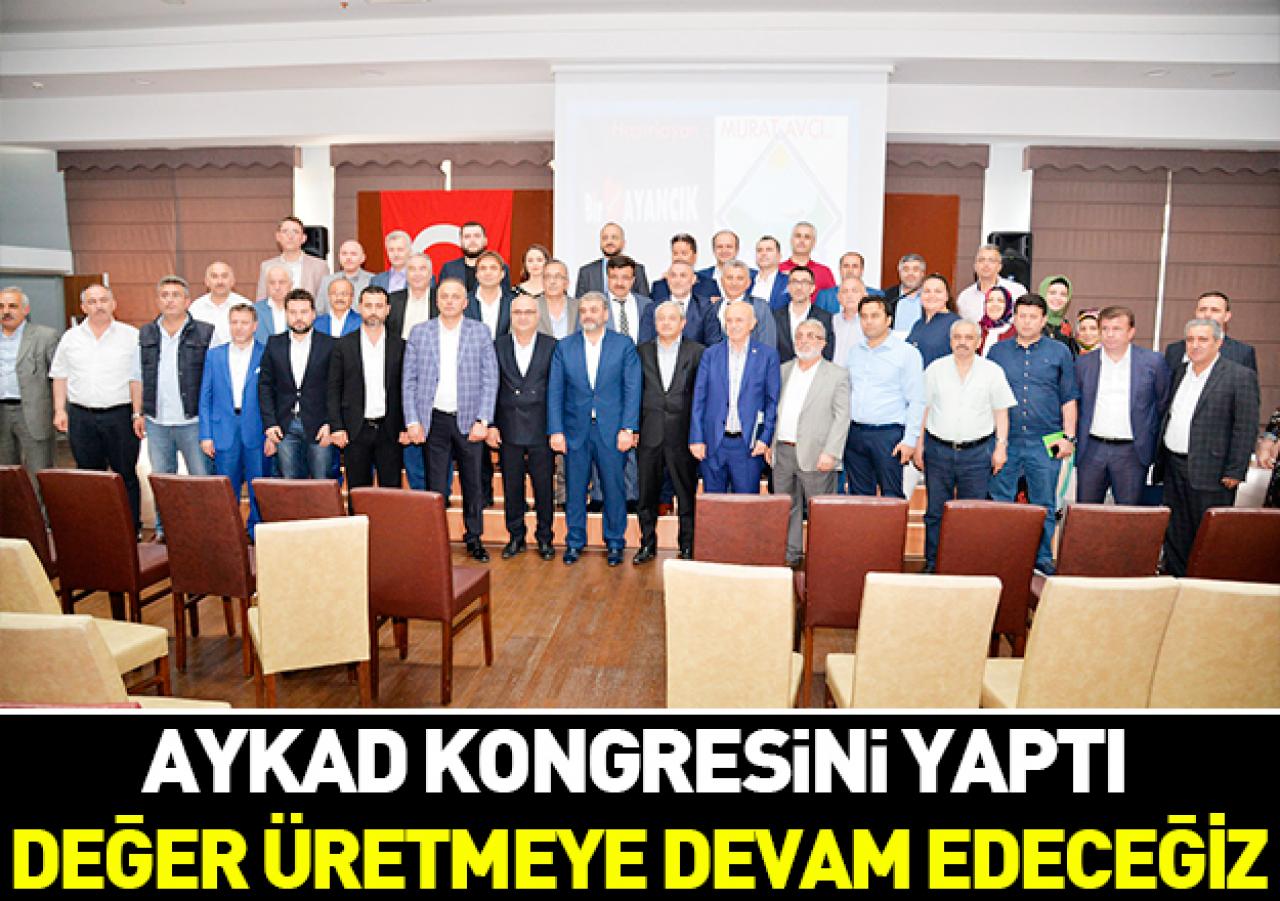 Değer üretmeye devam edeceğiz