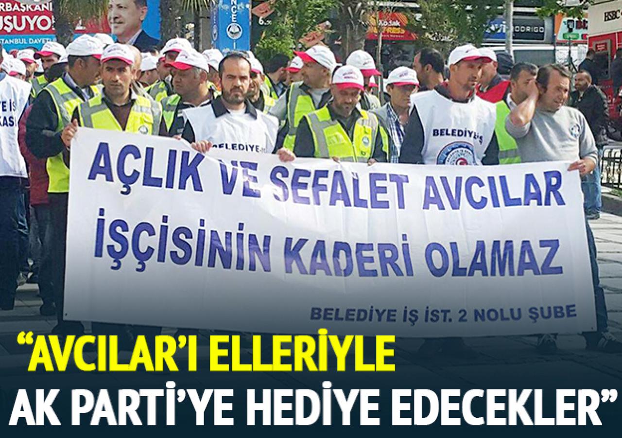 Avcılar’ı AK Parti’ye hediye edecekler!