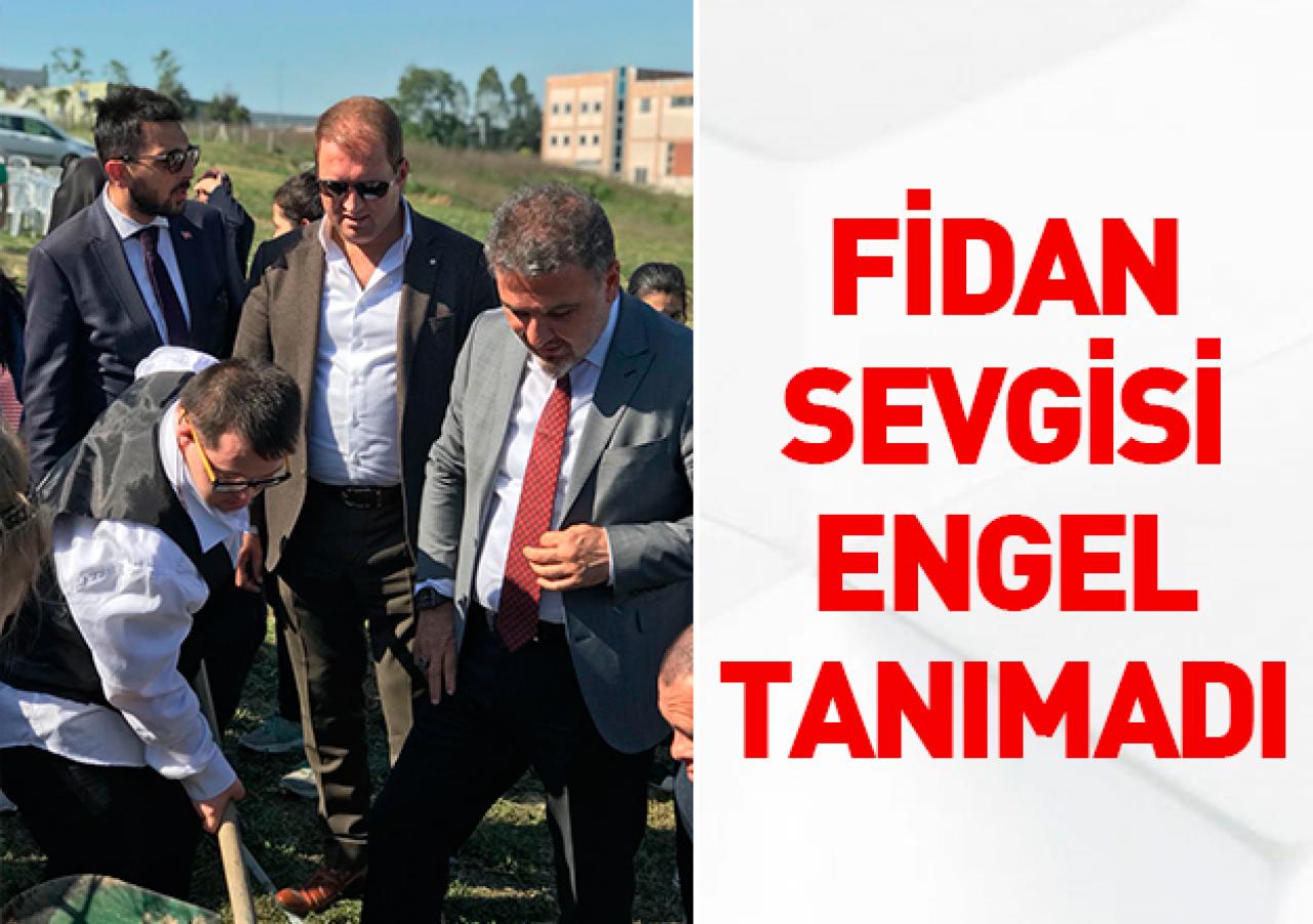 Fidan sevgisi engel tanımadı