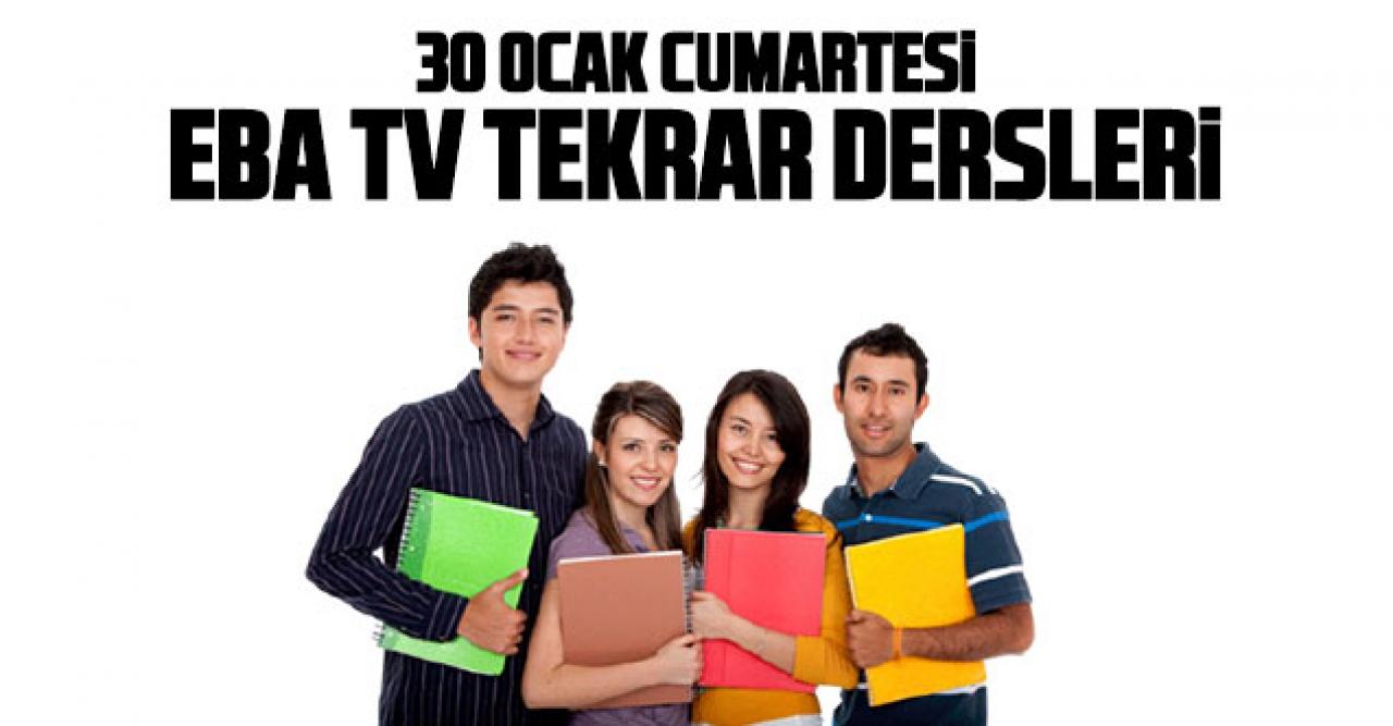 30 Ocak Cumartesi EBA TV ilkokul, ortaokul ve lise tekrar ders programı