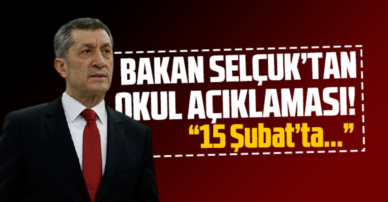 Bakan Selçuk'tan yüz yüze eğitim açıklaması: 15 Şubat'ta...