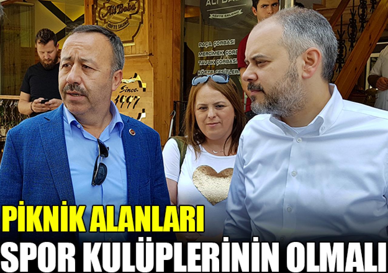 Piknik alanları kulüplerin olmalı