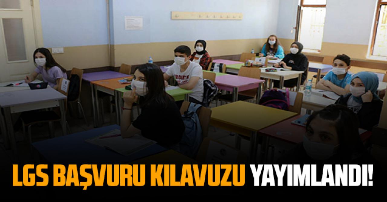 MEB 2021 LGS başvuru kılavuzunu yayımladı