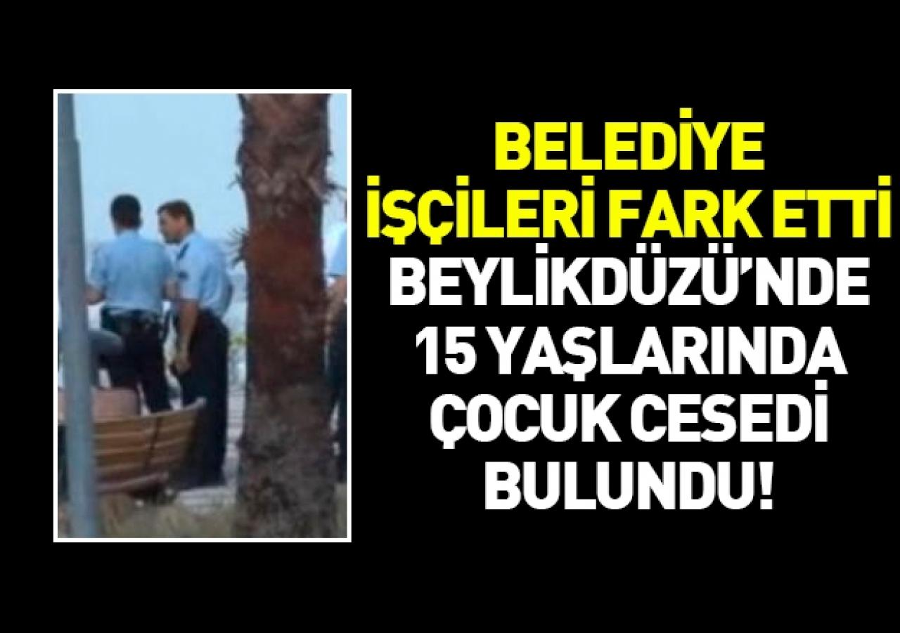 Beylikdüzü'nde çocuk cesedi bulundu!