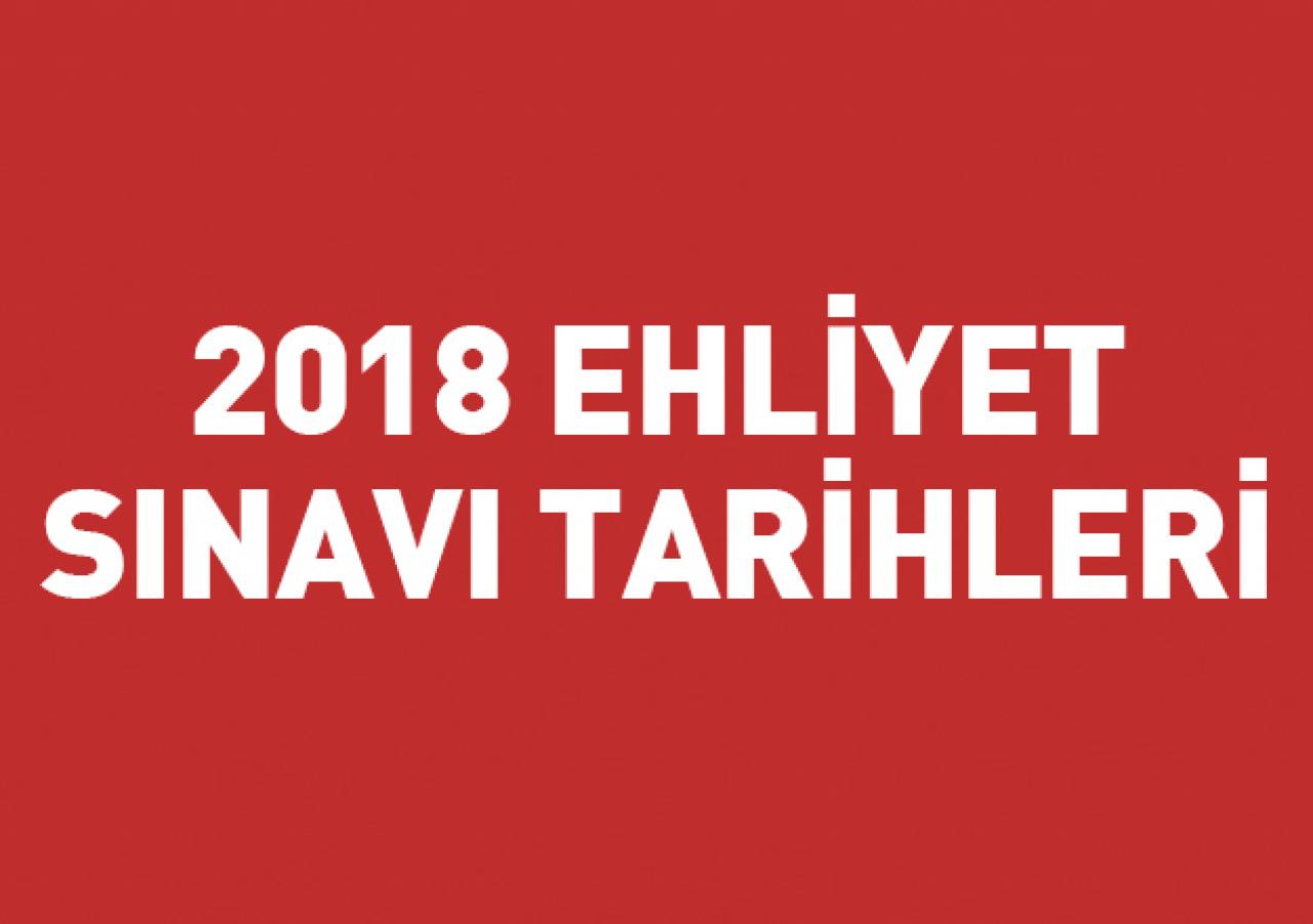 2018 MTSKS Ehliyet Sınavı ne zaman yapılacak? İşte tarihler