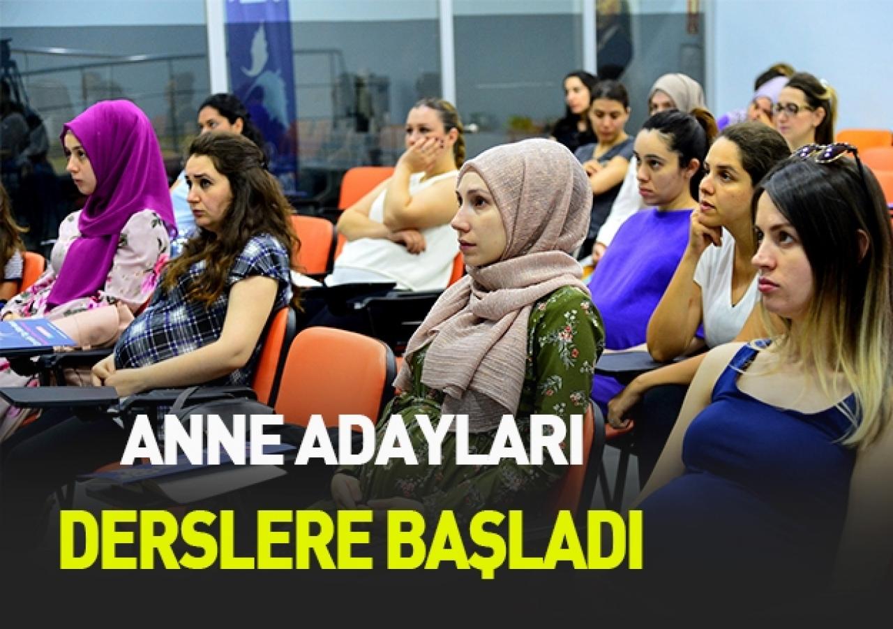 Anne adayları derslere başladı