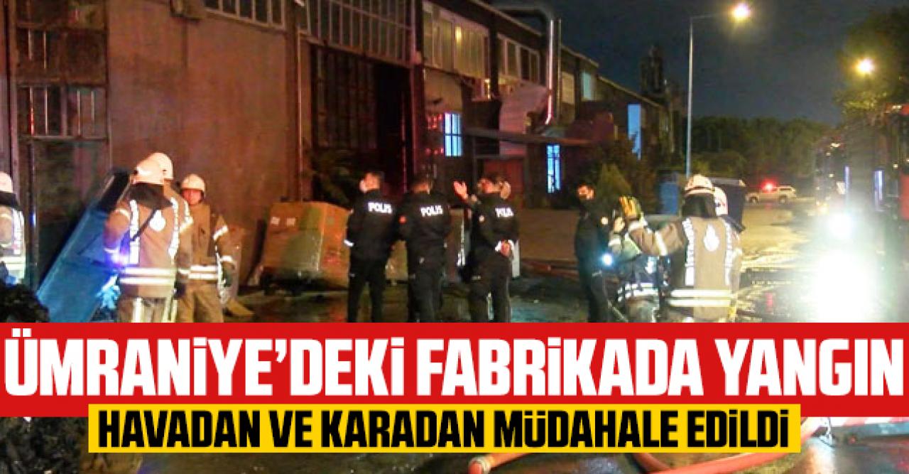 Ümraniye'de kauçuk fabrikasında yangın