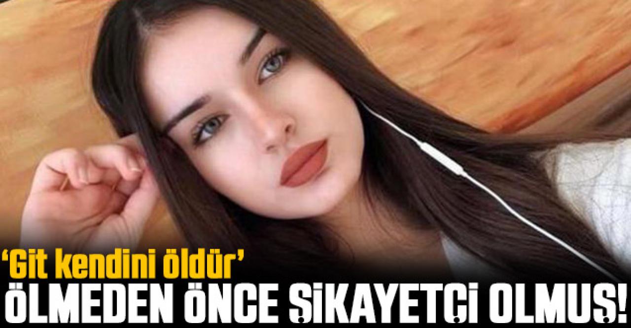 Aleyna Ağgül, ölmeden önce polise şikayetçi olmuş 