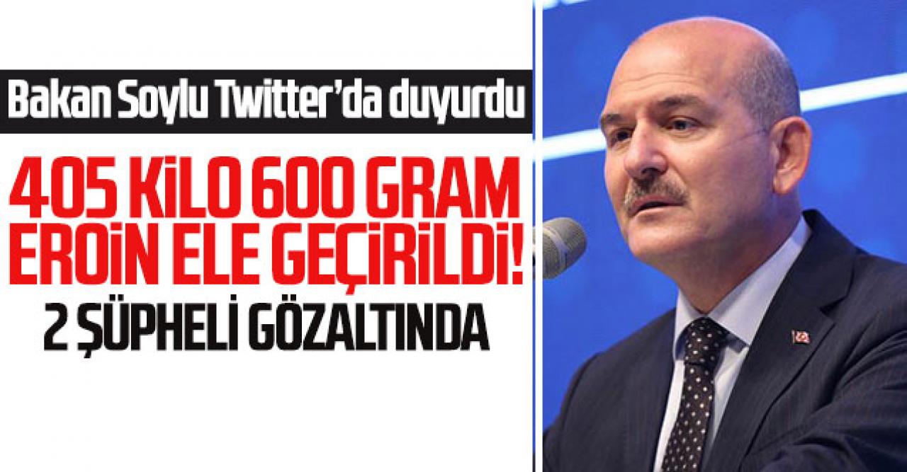 Bakan Soylu duyurdu: 405 kilo 6 gram eroin ele geçirildi, 2 şüpheli gözaltında