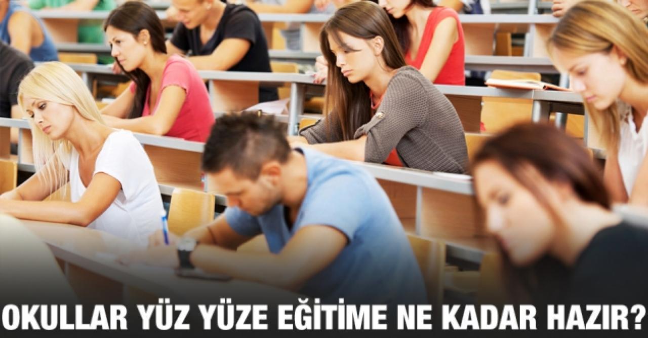 Okullarımız yüz yüze eğitime ne kadar hazır?