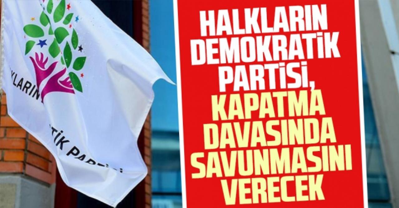 HDP, kapatma davası için savunmasını bugün veriyor!