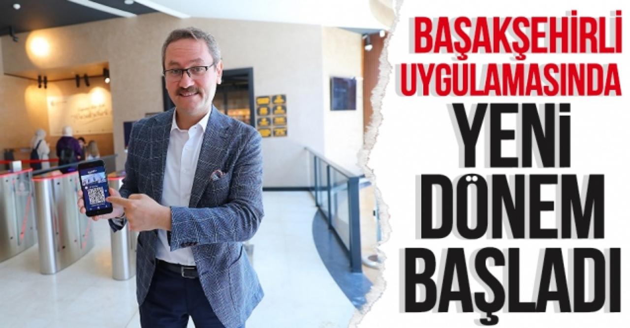 'Başakşehirli' uygulamasında yeni dönem başladı