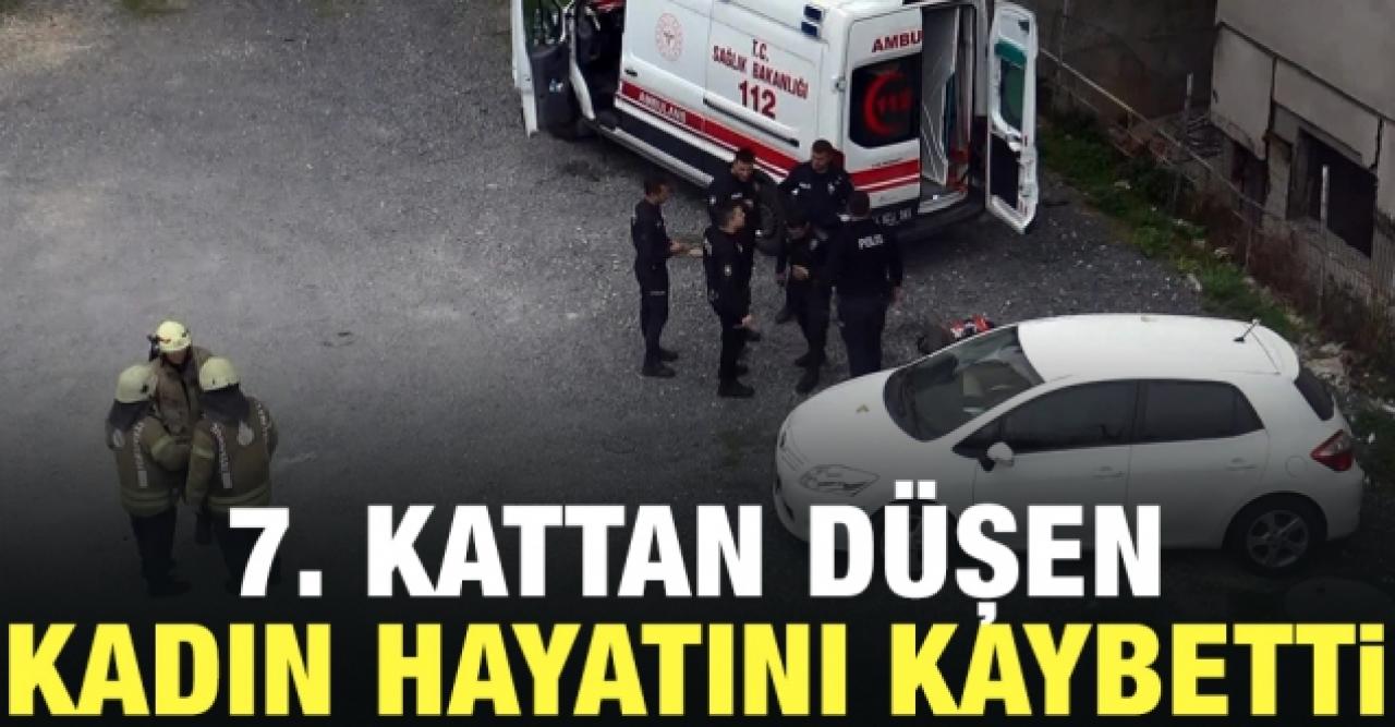 Avcılar'da 7 katlı binadan düşen kadın hayatını kaybetti