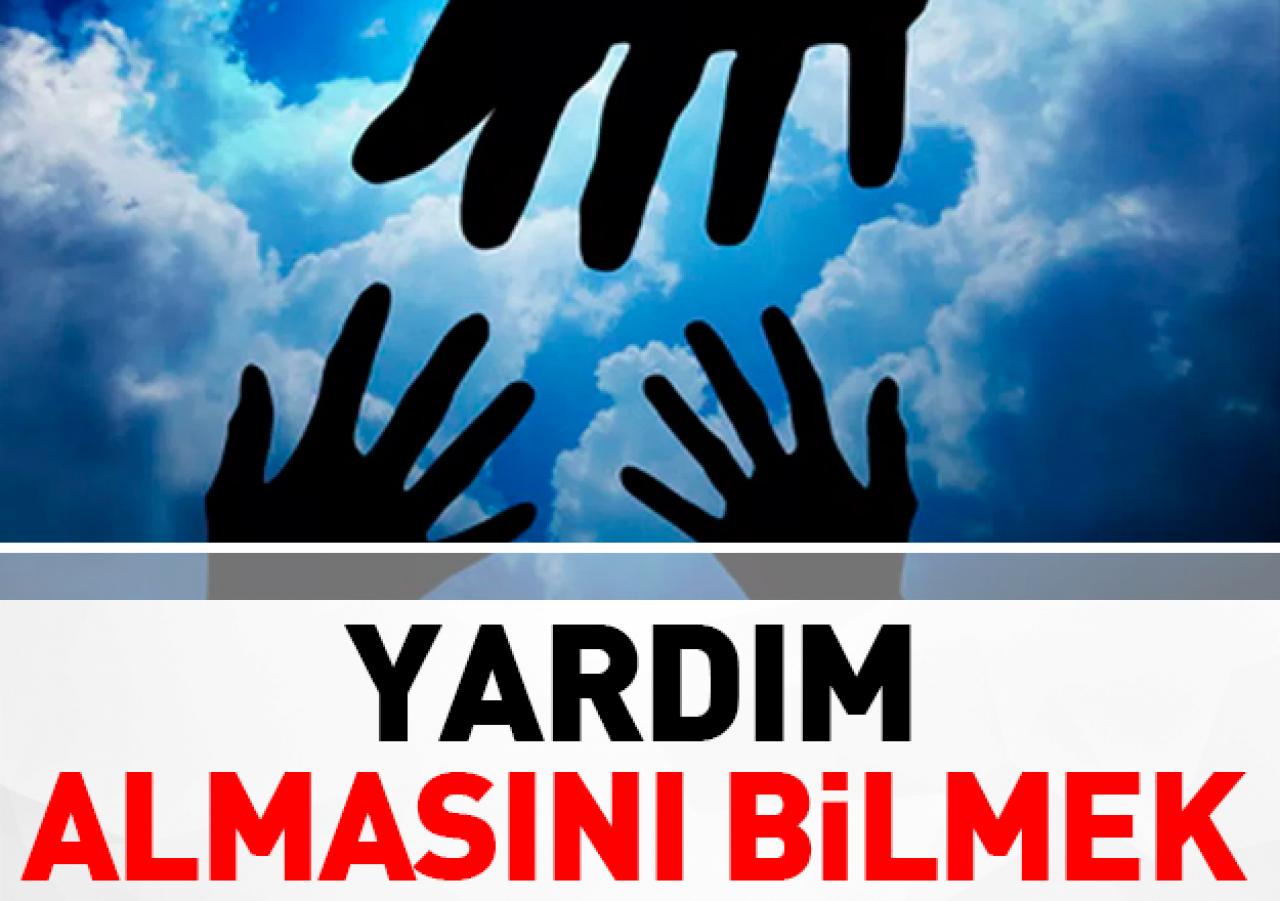 Yardım almasını bilmek