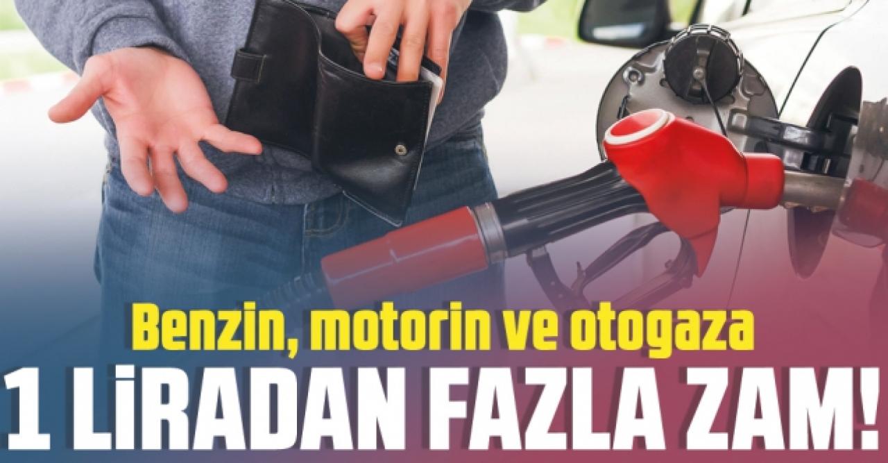 Benzin, motorin ve otogaza 1 liranın üzerinde zam geliyor!