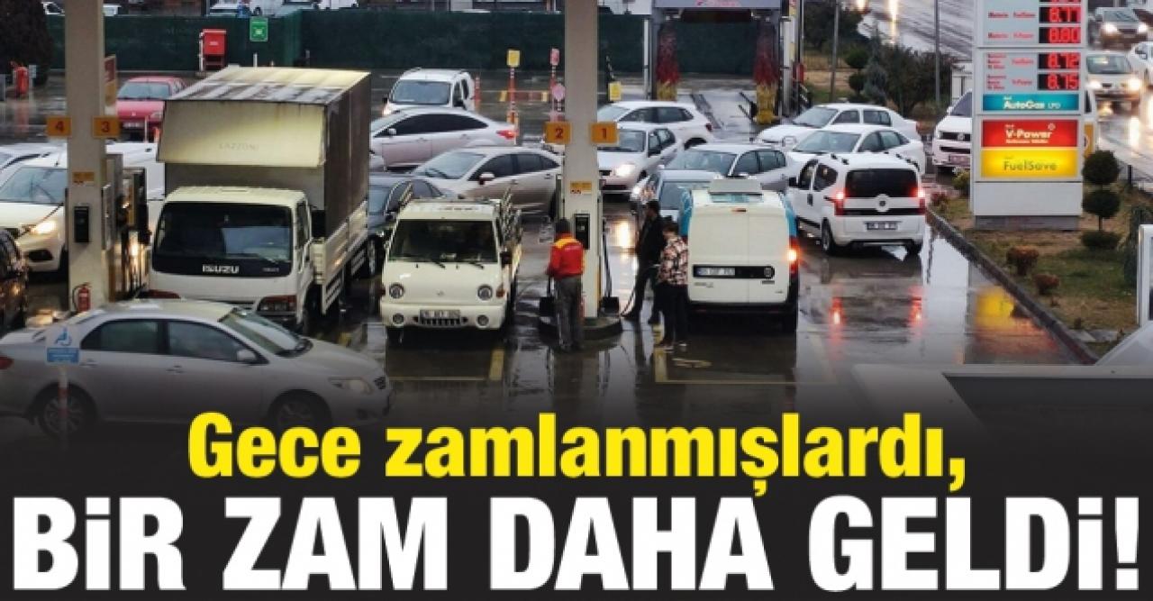 Gece yarısı zamlanan benzin, motorin ve otogaza bir zam daha!