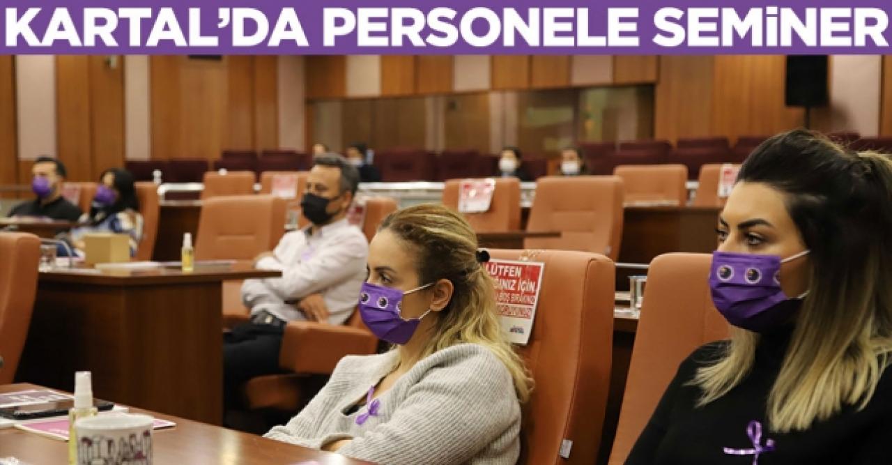 Kartal'da personele seminer