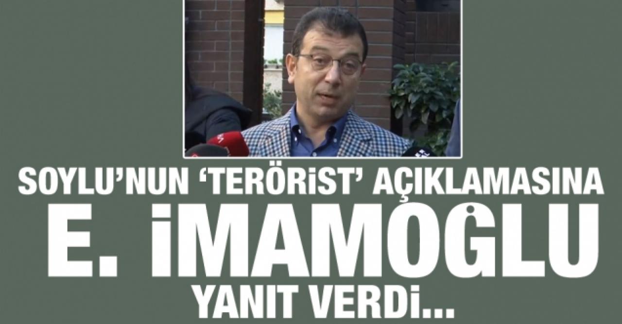 Soylu’nun “İBB’de teröristler çalışıyor” açıklamasına İmamoğlu’ndan yanıt: Psikolojik durumu incelenmeli