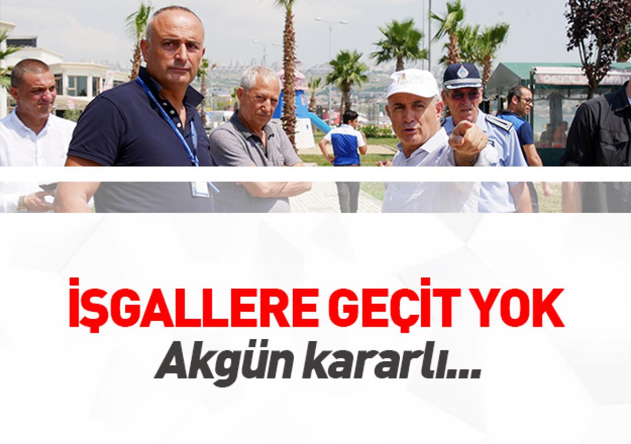 İşgallere geçit vermeyeceğiz