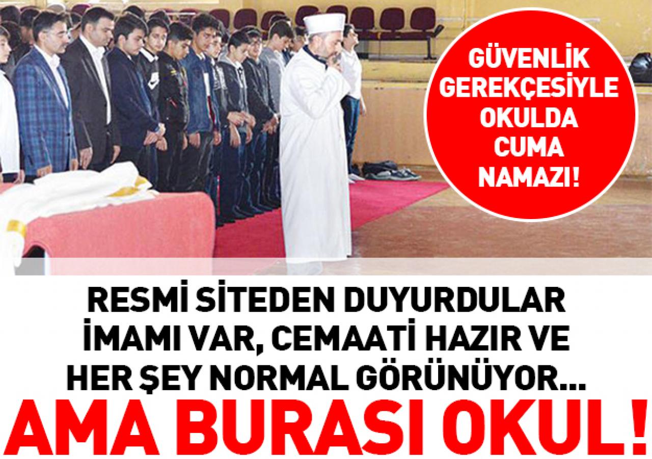 Okulda cuma namazı kıldılar!