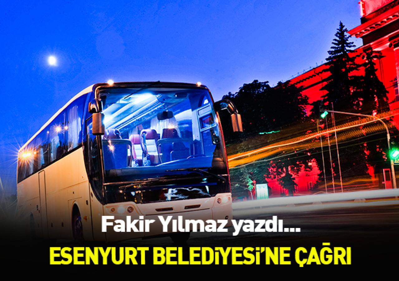 Esenyurt Belediyesi'ne çağrı