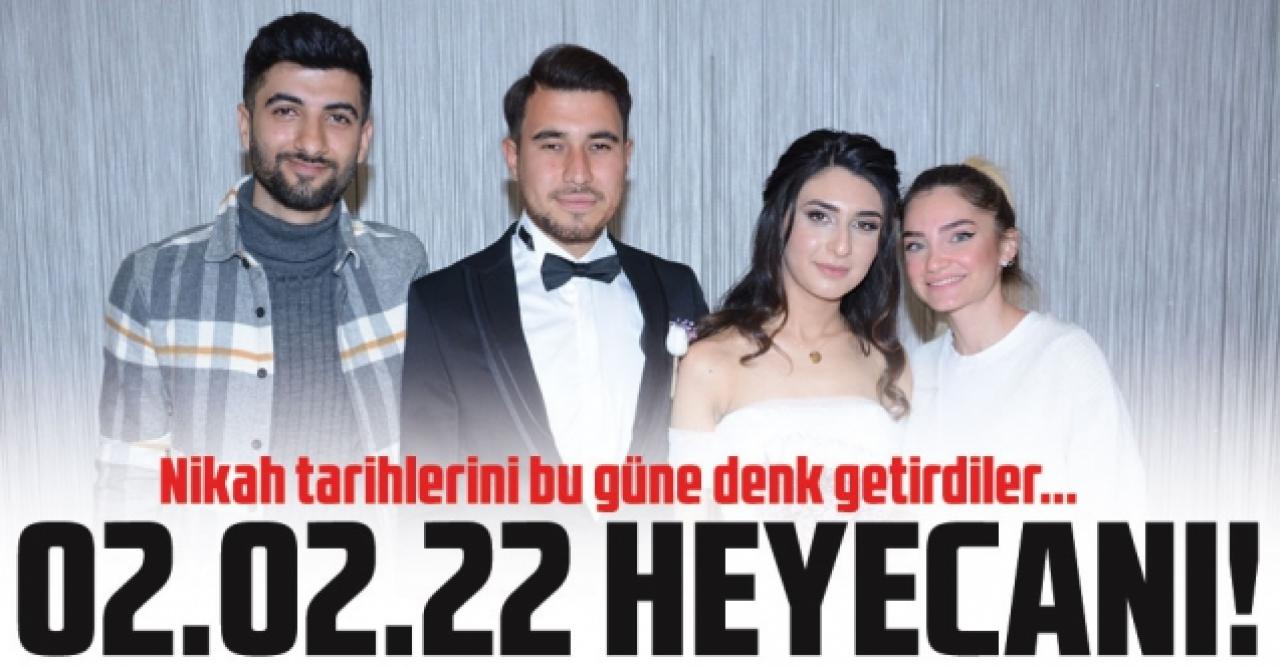 Kartal'da çiftlerin 02.02.22 heyecanı!