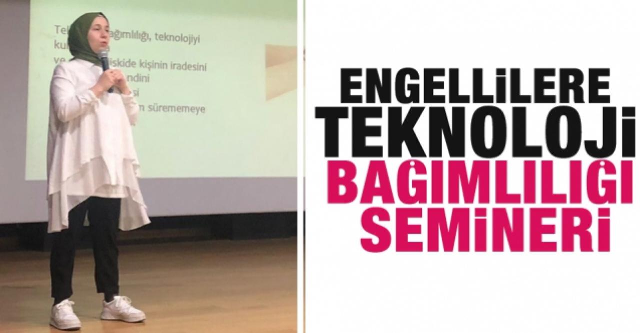 Yeşilay’dan engellilere teknoloji bağımlılığı semineri