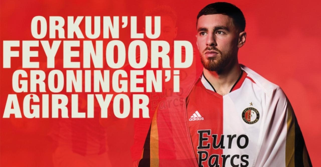 Orkun Kökçü'lü Feyenoord Groningen'i ağırlıyor