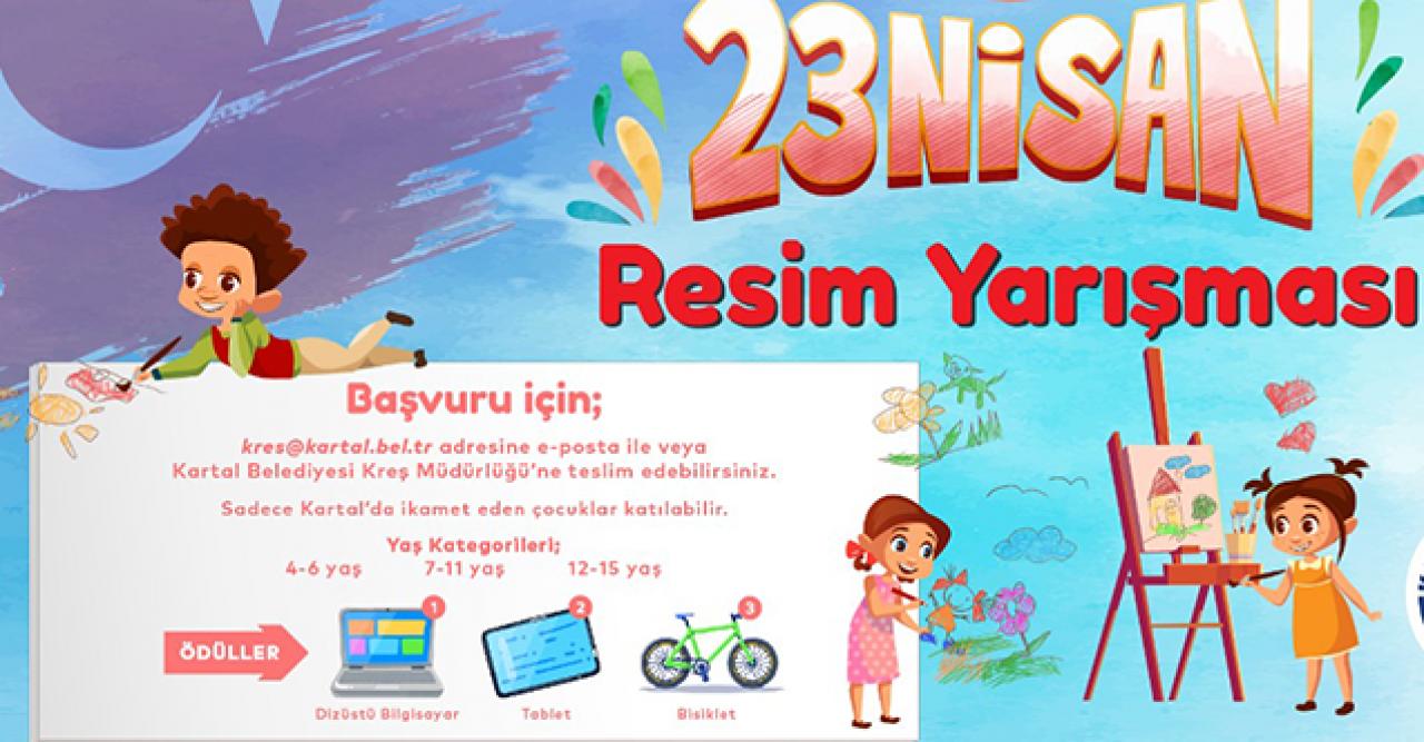 Kartal Belediyesi’nden 23 Nisan’a Özel Ödüllü Resim ve Şiir Yarışması