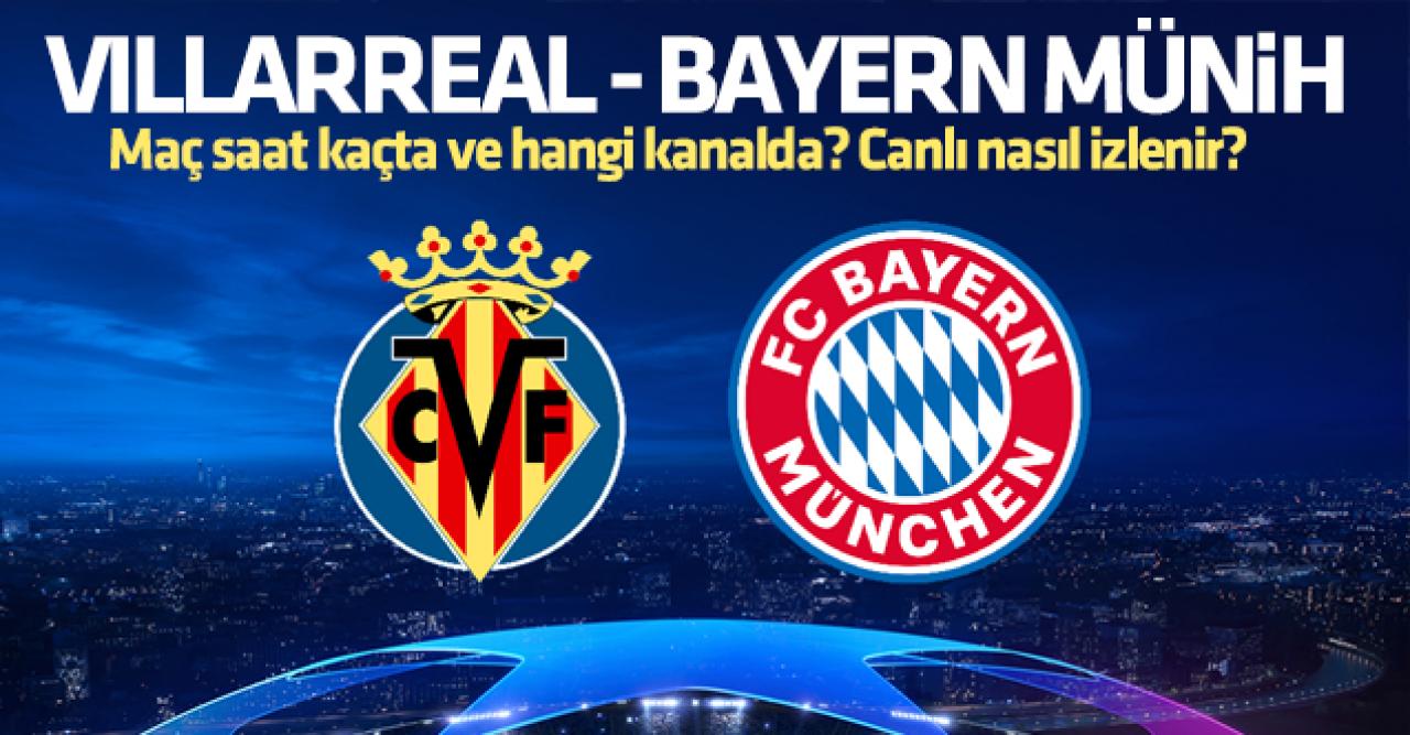 Villarreal Bayern Münih Şampiyonlar Ligi maçı canlı izle | EXXEN izle