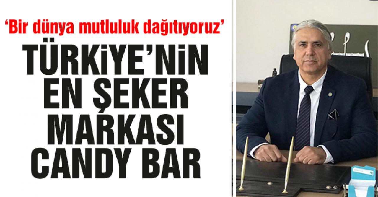 Türkiye'nin en şeker markası: Candy Bar