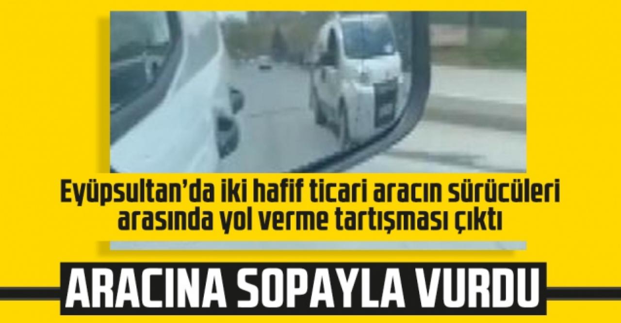 Eyüpsultan'da trafikte tartıştığı sürücünün aracına sopayla vurdu