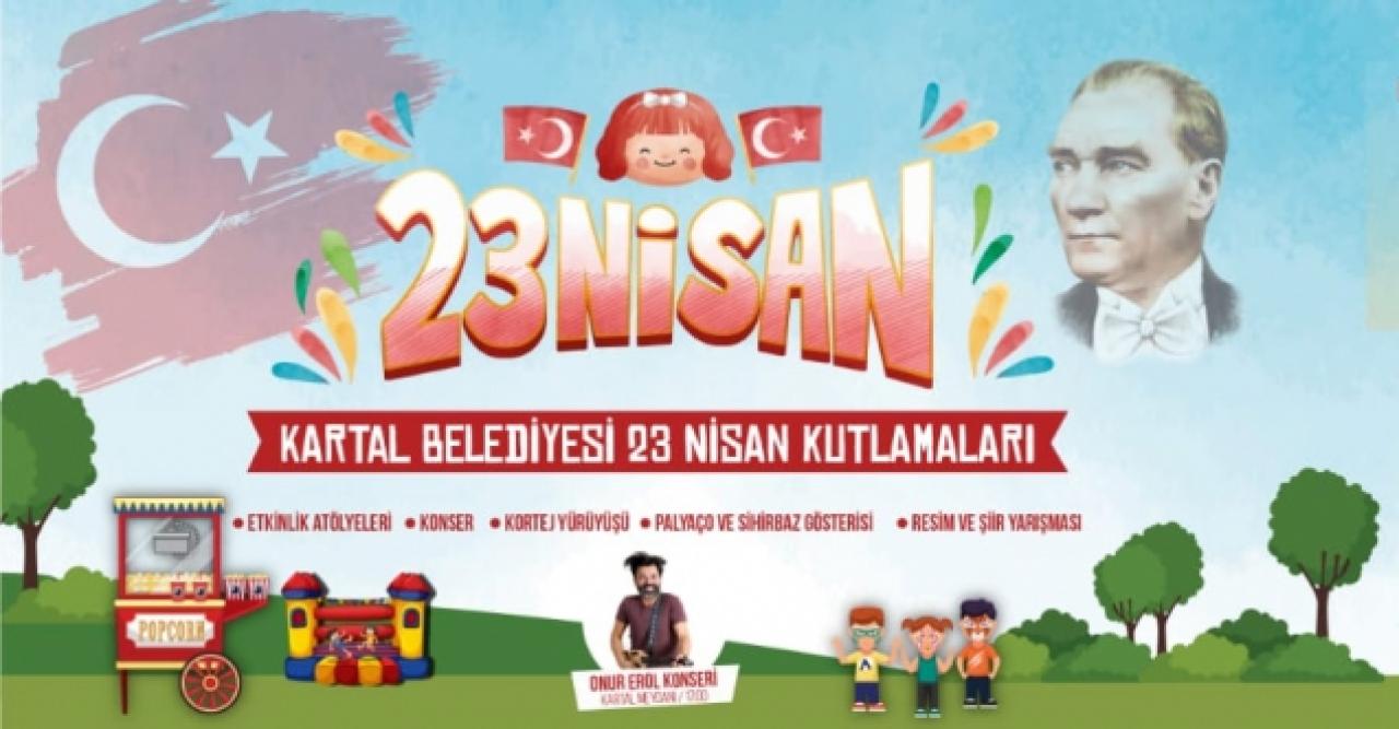 Kartal Belediyesi'nden muhteşem 23 Nisan organizasyonu