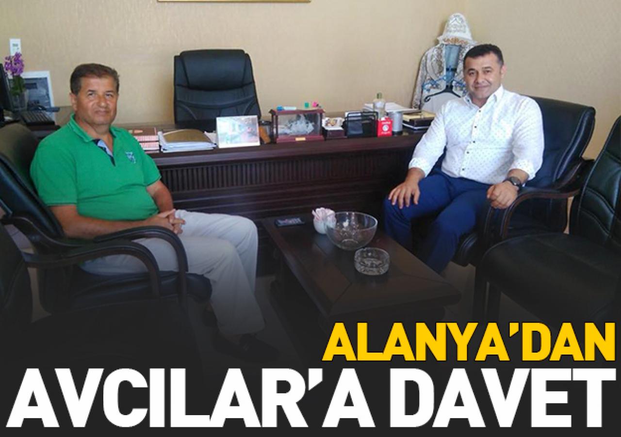 Alanya’dan Avcılar’a davet