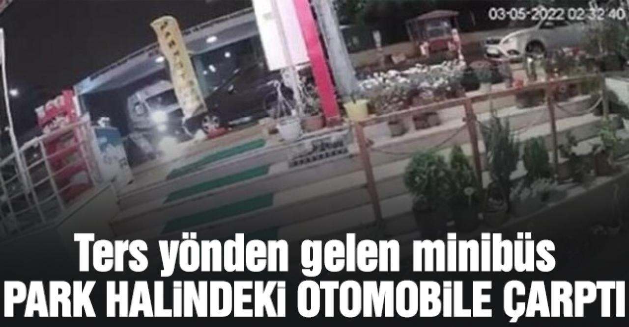 Minibüs ters yönden gelip otomobile çarptı