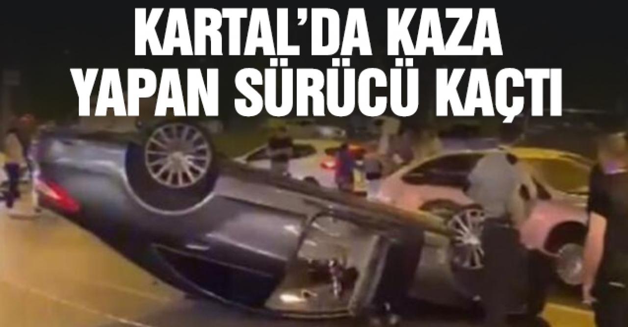 Kartal'da otomobiliyle kaza yapan sürücü kaçtı