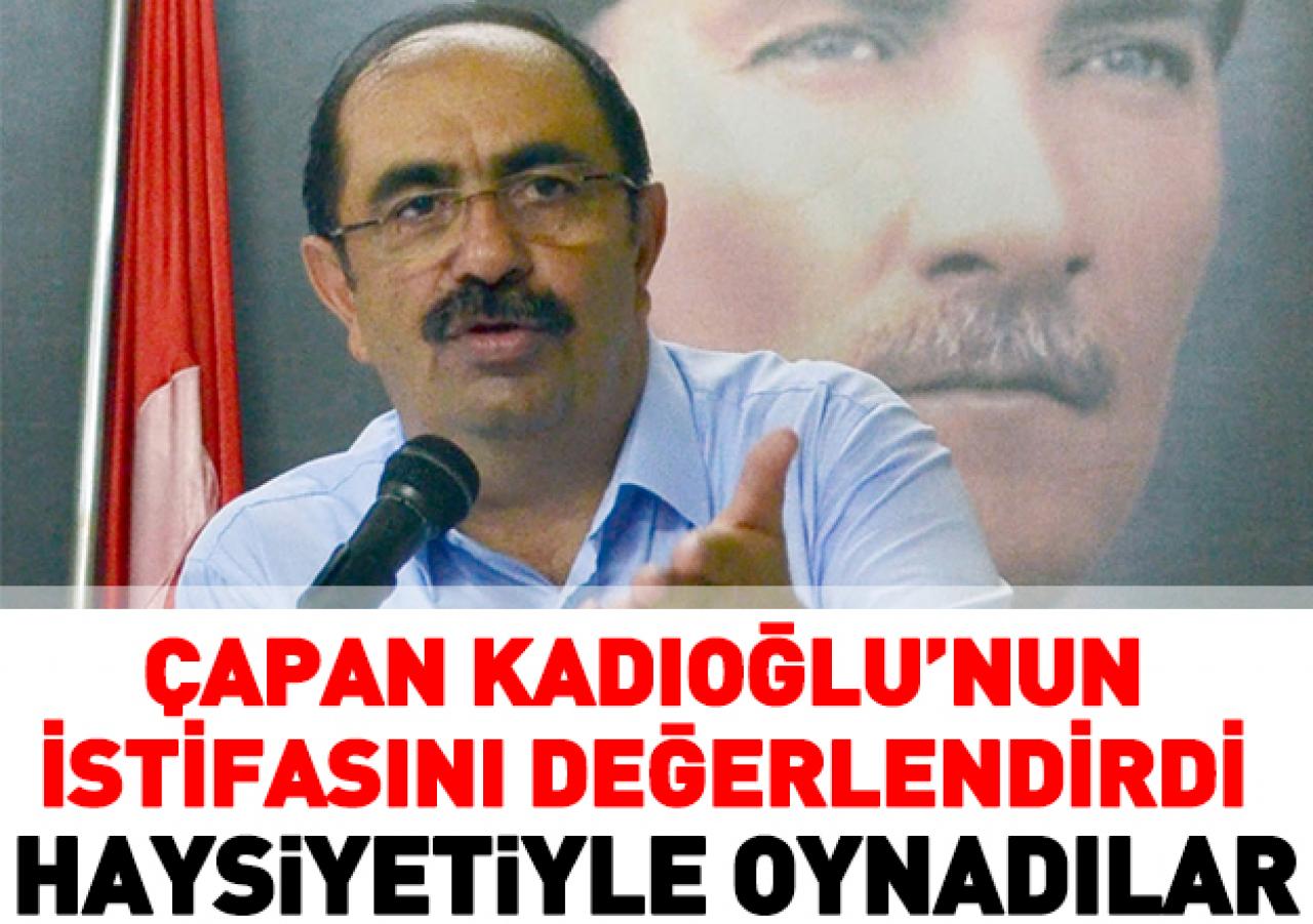 Kadıoğlu'nun haysiyetiyle oynadılar