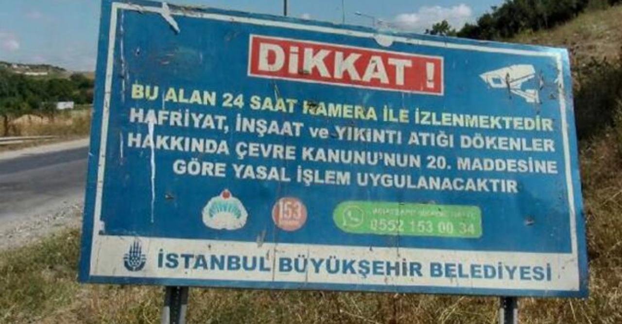 İBB'nin tabelasına rağmen kaçak döküm yapılmasına 'kamera yok' iddiası!