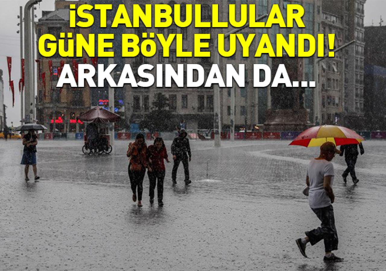 İstanbul'da sağanak yağmur başladı! Kar ne zaman yağacak