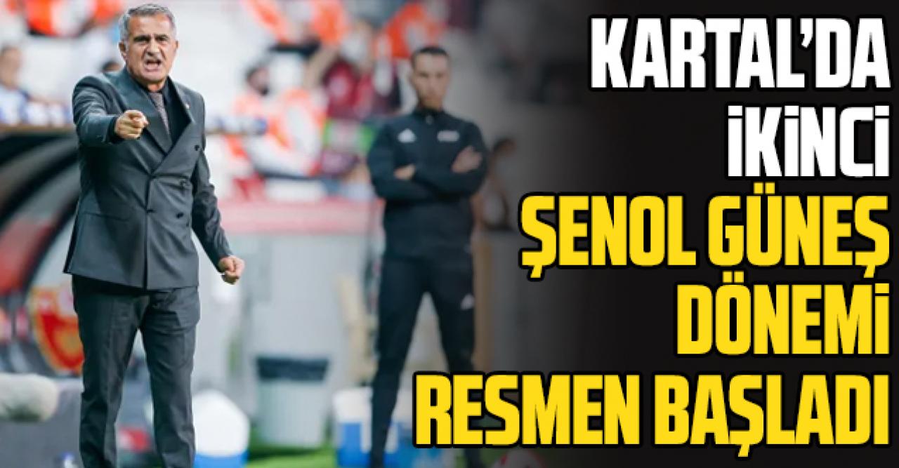 Şenol Güneş yeniden Beşiktaş'ta