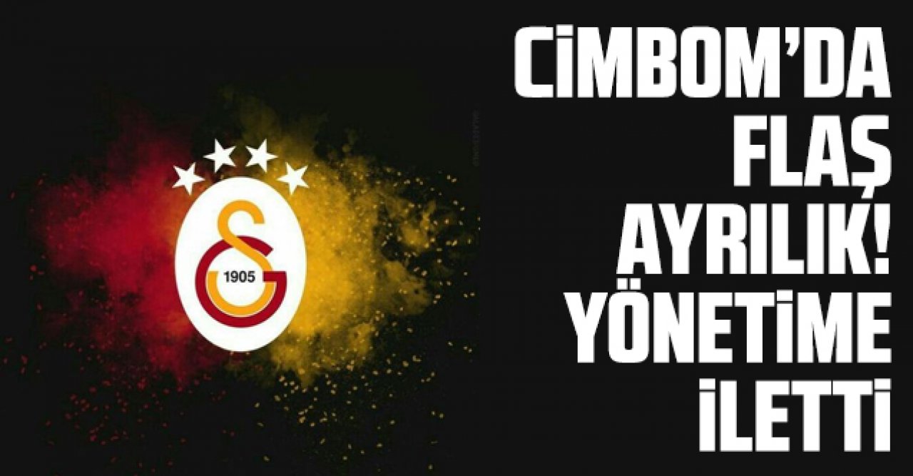 Galatasaray'da flaş ayrılık! Yönetime bildirdi