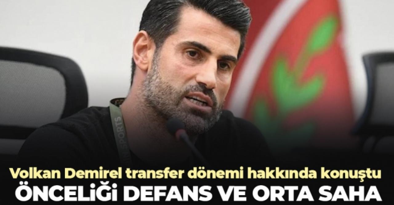 Volkan Demirel transfer dönemi hakkında konuştu