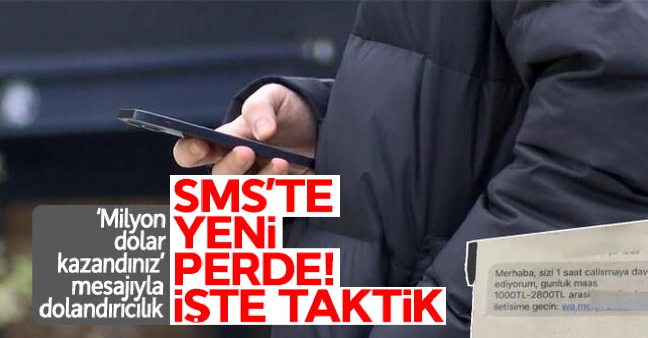 SMS ile dolandırıcılıkta 'milyon dolarlık' yeni perde!