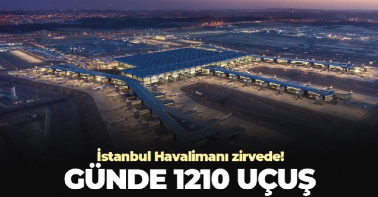 İstanbul Havalimanı zirvede!