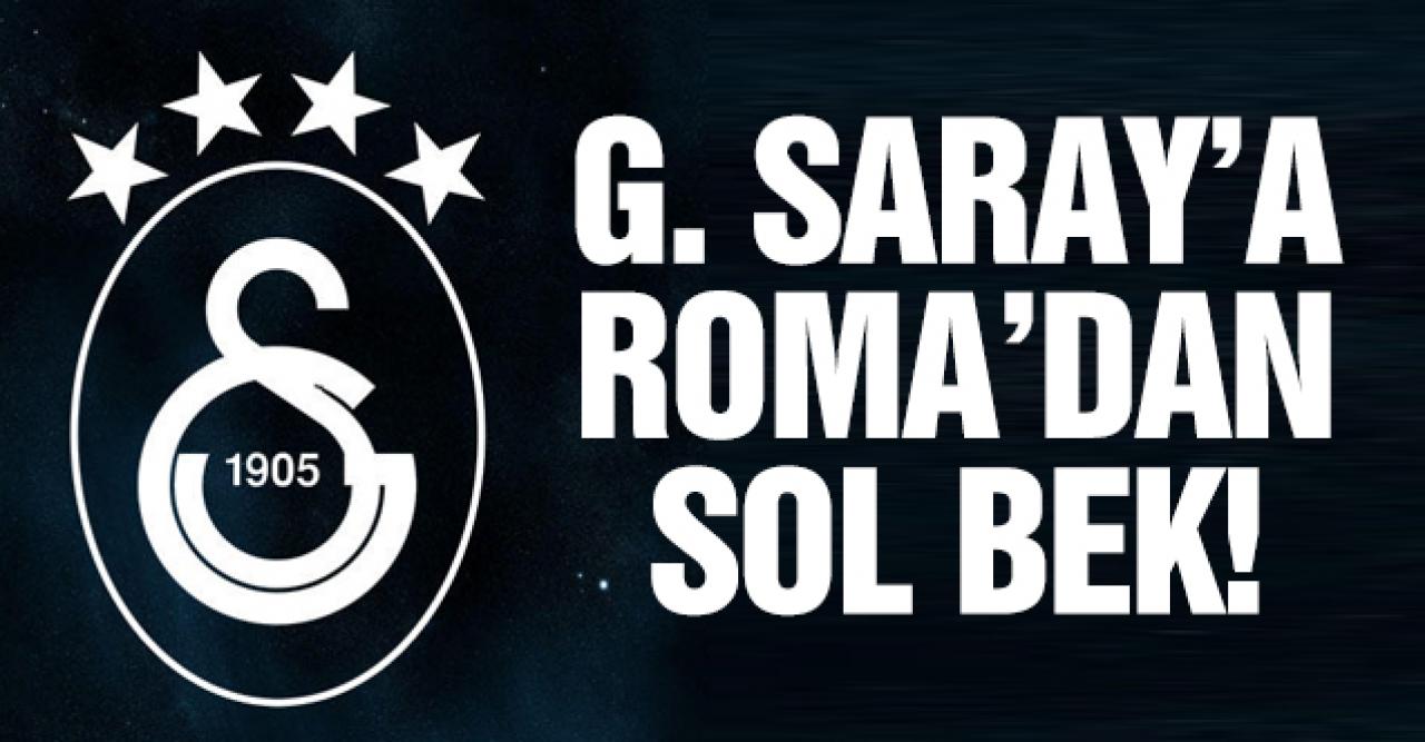 Galatasaray'a Roma'dan sol bek!